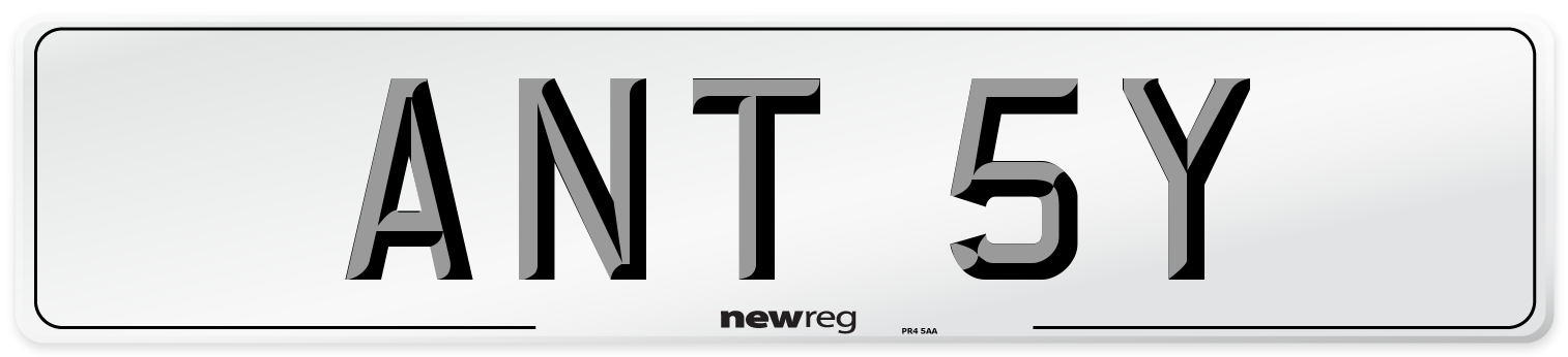 ANT 5Y Number Plate from New Reg